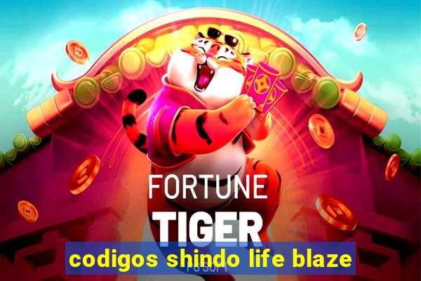 codigos shindo life blaze